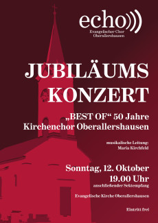 Plakat Jubiläumskonzert 12. Oktober 19 Uhr Kirche